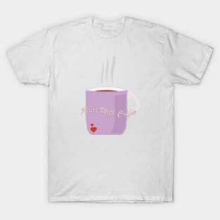 RELAX WITH COFFEE T-Shirt